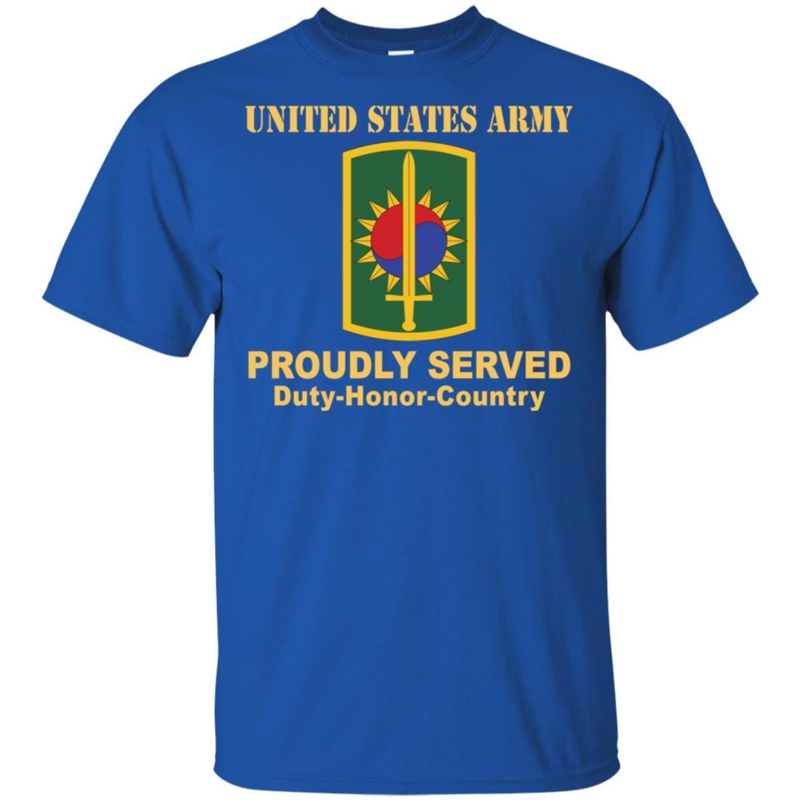 US ARMY 8TH MILITARY POLICE BRIGADE- Proudly Served T-Shirt On Front For Men-TShirt-Army-Veterans Nation