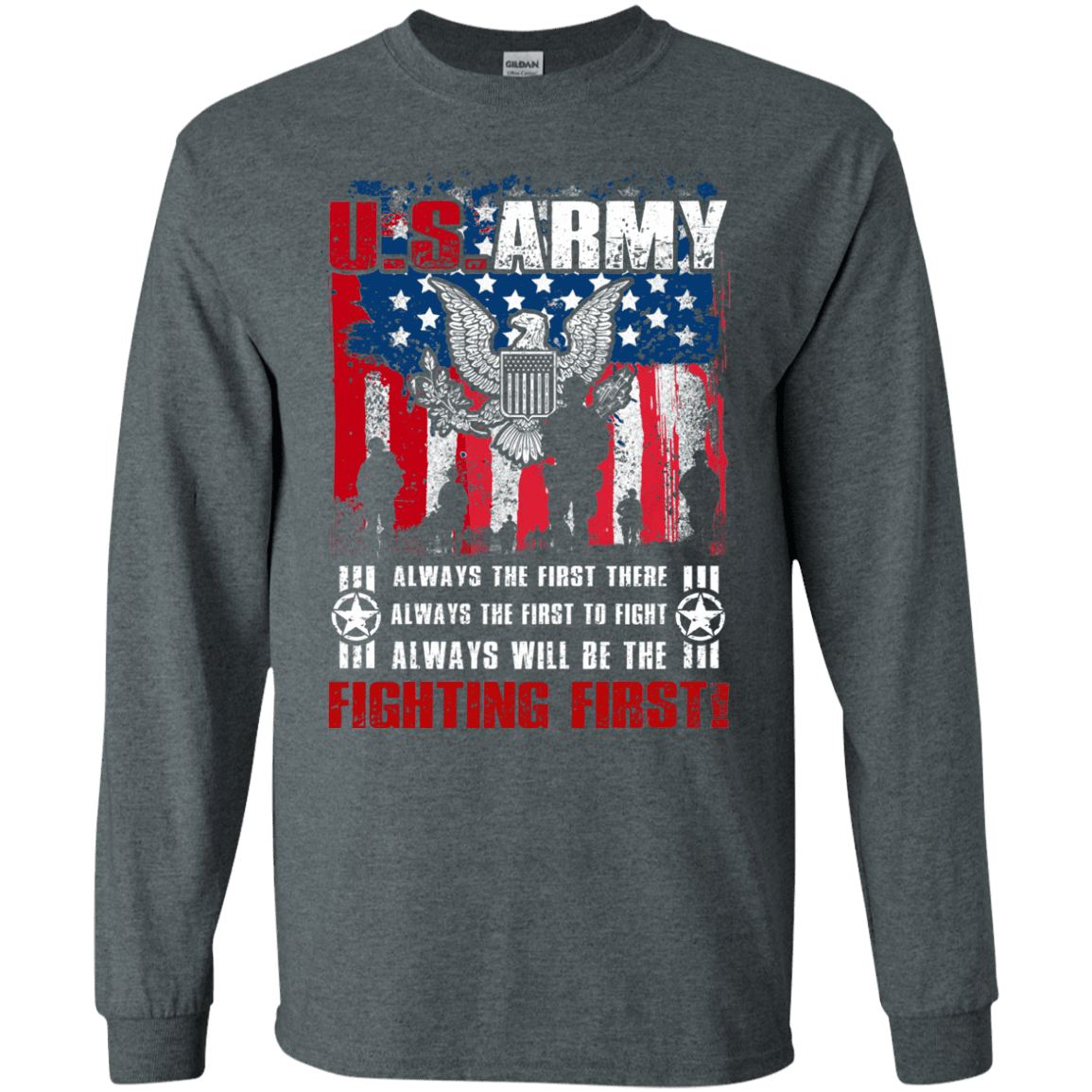 US Army Always Will Be The Fighting First Men Front T Shirts-TShirt-Army-Veterans Nation