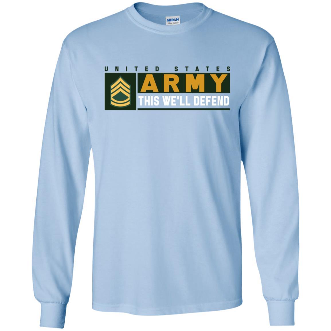 US Army E-7 This We Will Defend Long Sleeve - Pullover Hoodie-TShirt-Army-Veterans Nation