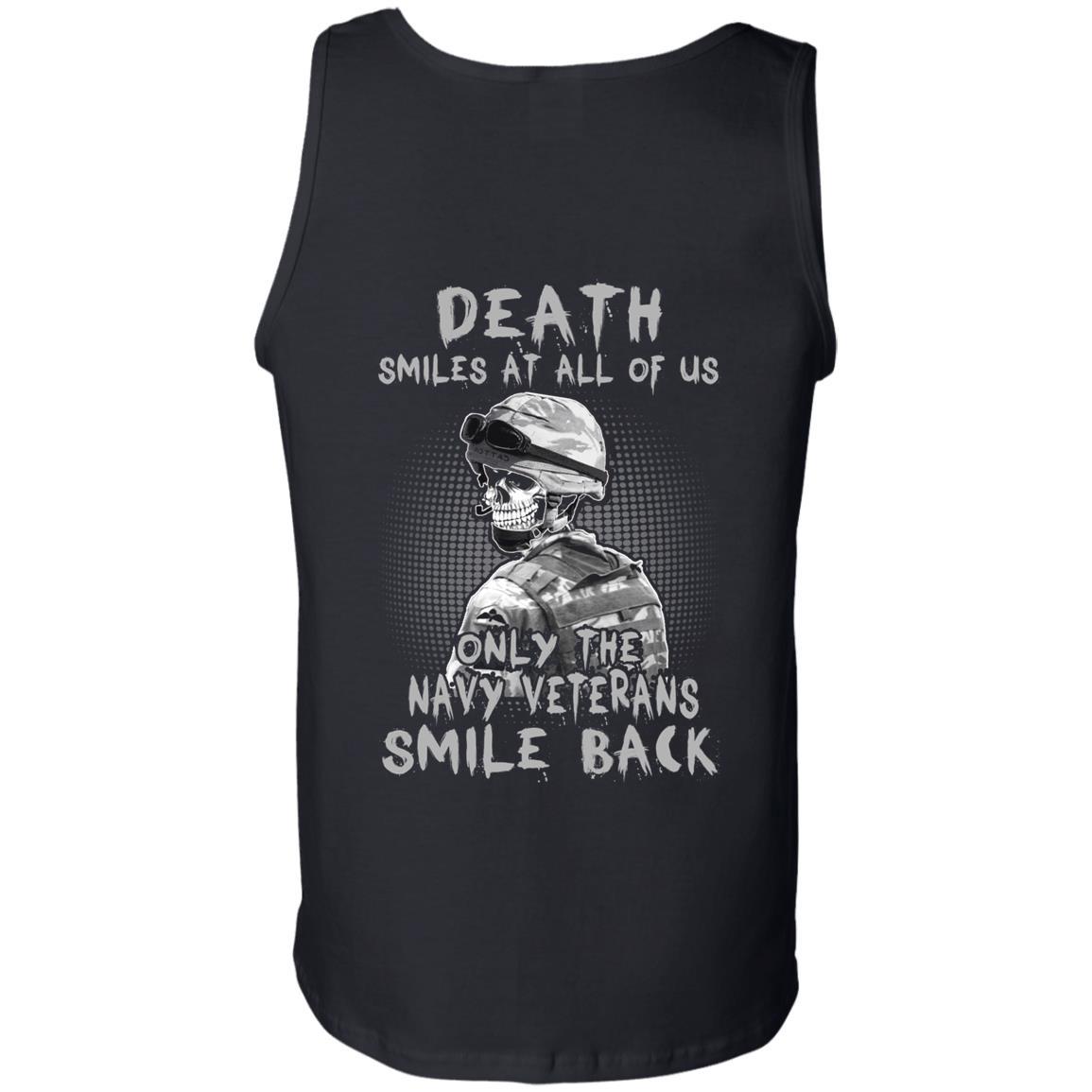 Death Smiles At All Of Us - Only The Navy Veterans Smile Back Men T Shirt On Back-TShirt-Navy-Veterans Nation