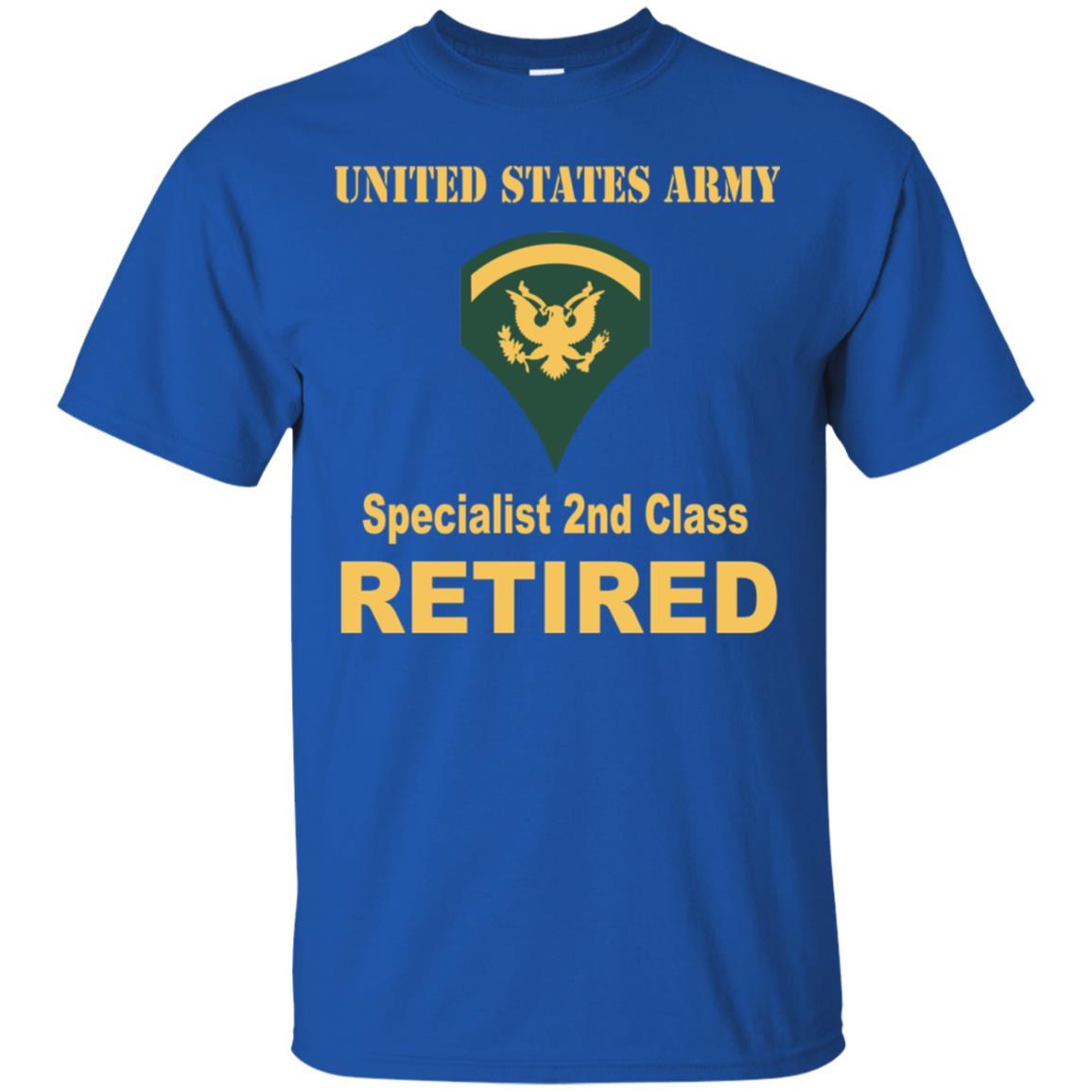 US Army E-5 SPC E5 Specialist Specialist 2nd Class Reired Men T Shirt On Front-TShirt-Army-Veterans Nation