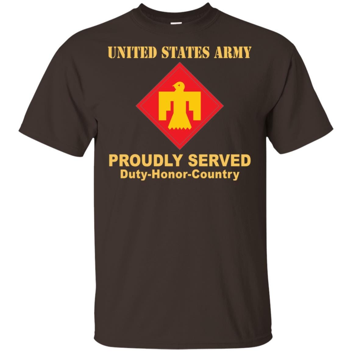 US ARMY 45TH INFANTRY BRIGADE COMBAT TEAM- Proudly Served T-Shirt On Front For Men-TShirt-Army-Veterans Nation