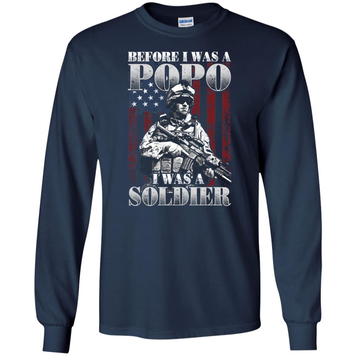 Military T-Shirt "BEFORE I WAS A POPO I WAS A SOLDIER On" Front-TShirt-General-Veterans Nation