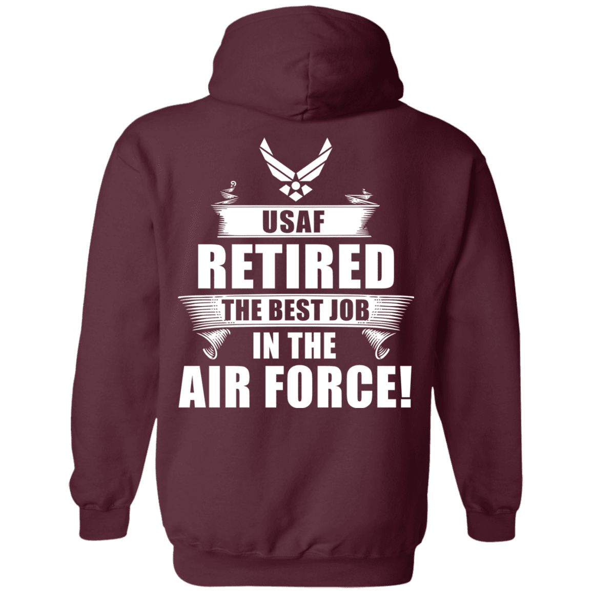 Retired The Best Job in The Air Force Back T Shirts-TShirt-USAF-Veterans Nation