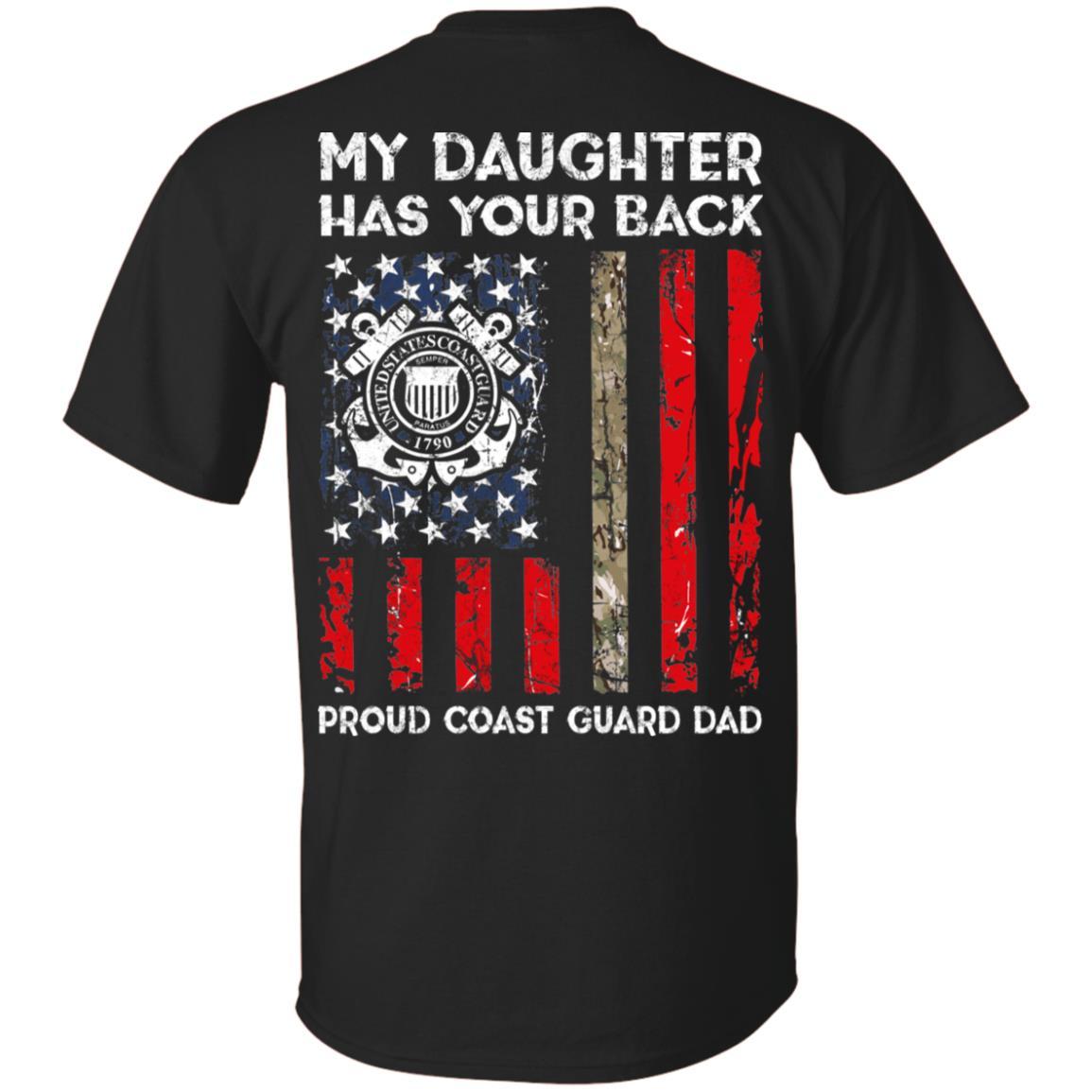 My Daughter Has Your Back - Proud Coast Guard Dad Men T Shirt On Back-TShirt-USCG-Veterans Nation