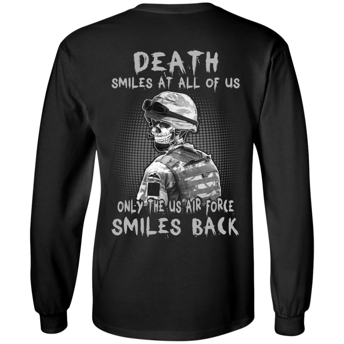 Death Smiles At All Of Us - Only The US Air Force Smiles Back Men T Shirt On Back-TShirt-USAF-Veterans Nation