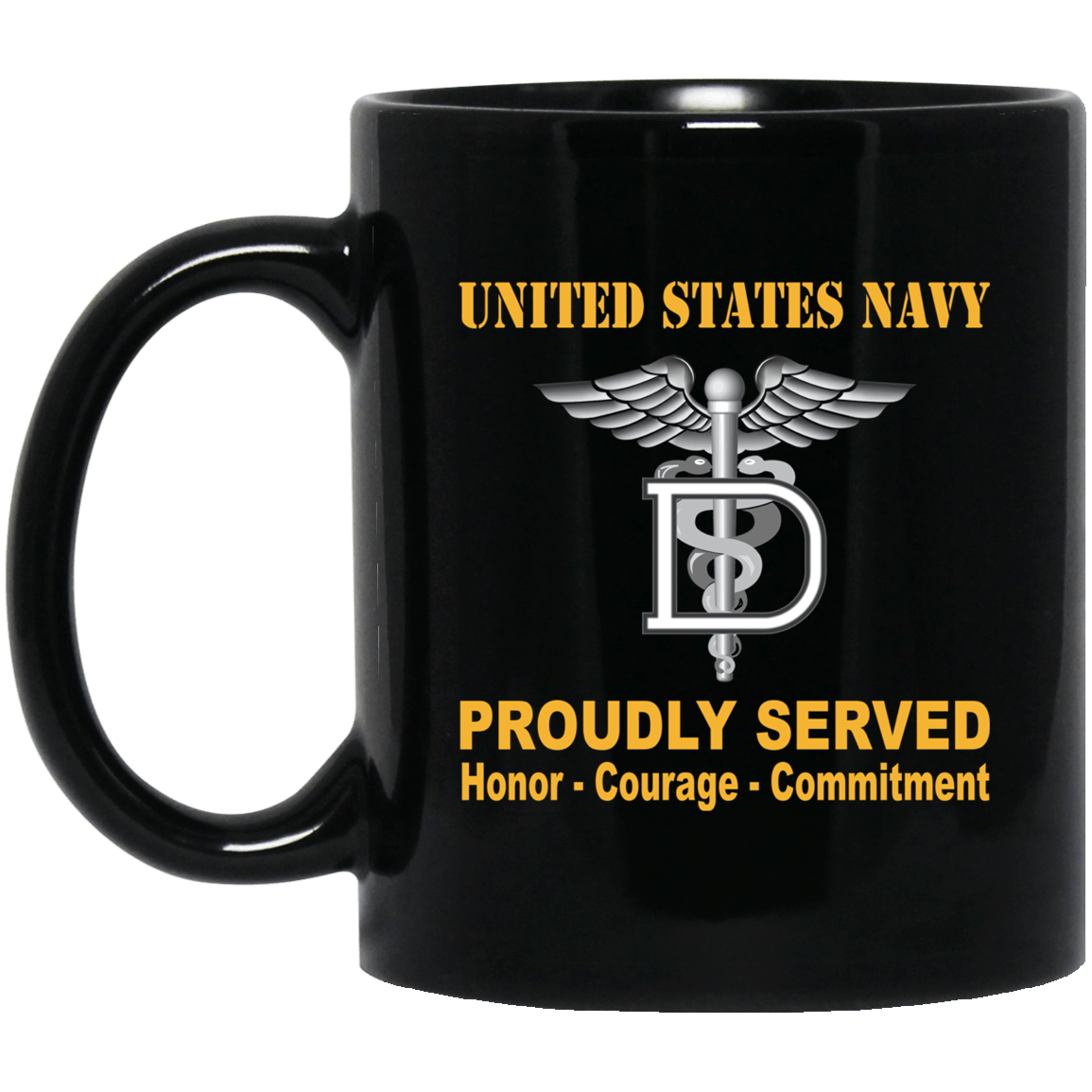 Navy Dental Technician Navy DT Proudly Served Black Mug 11 oz - 15 oz-Mug-Navy-Rate-Veterans Nation