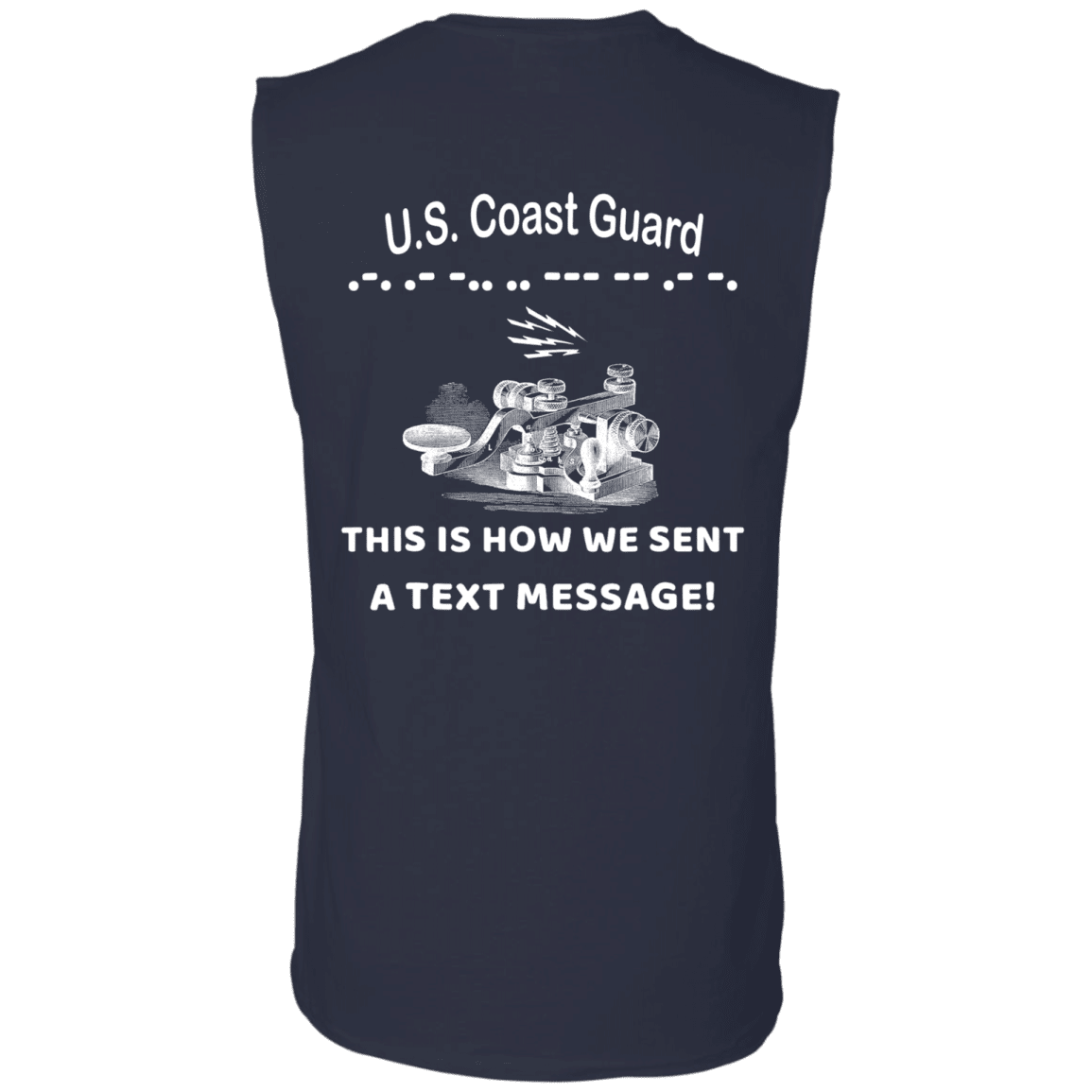 US Coast Guard This is How We Sent a Text Message Men Back T Shirts-TShirt-USCG-Veterans Nation