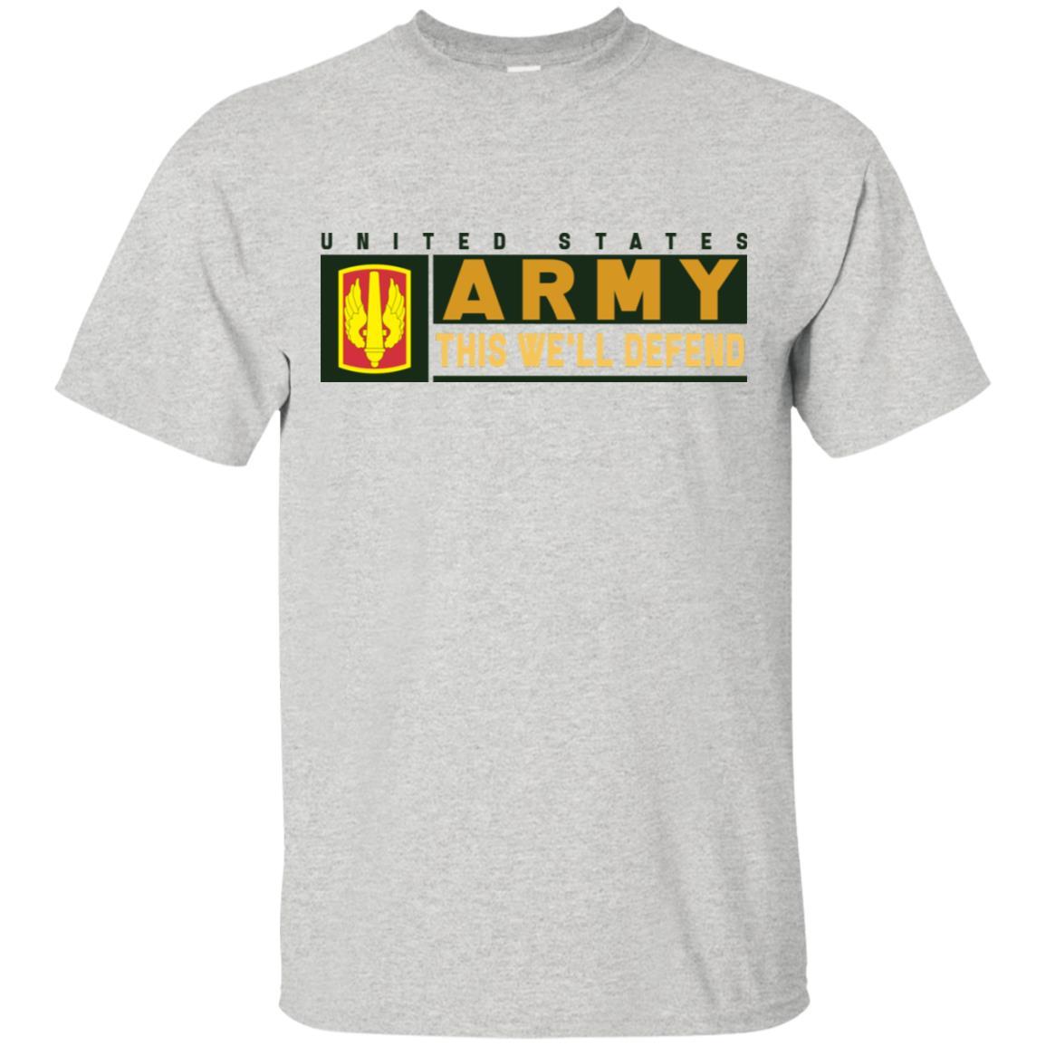 US Army 18TH FIELD ARTILLERY BRIGADE- This We'll Defend T-Shirt On Front For Men-TShirt-Army-Veterans Nation