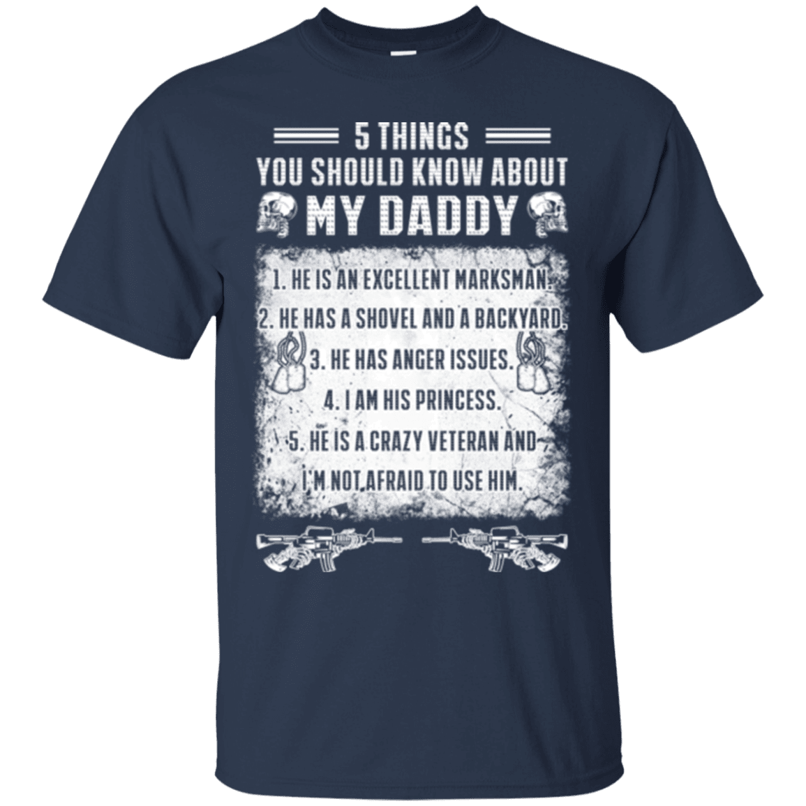 Military T-Shirt "5 Things You Should Know About My Daddy"-TShirt-General-Veterans Nation