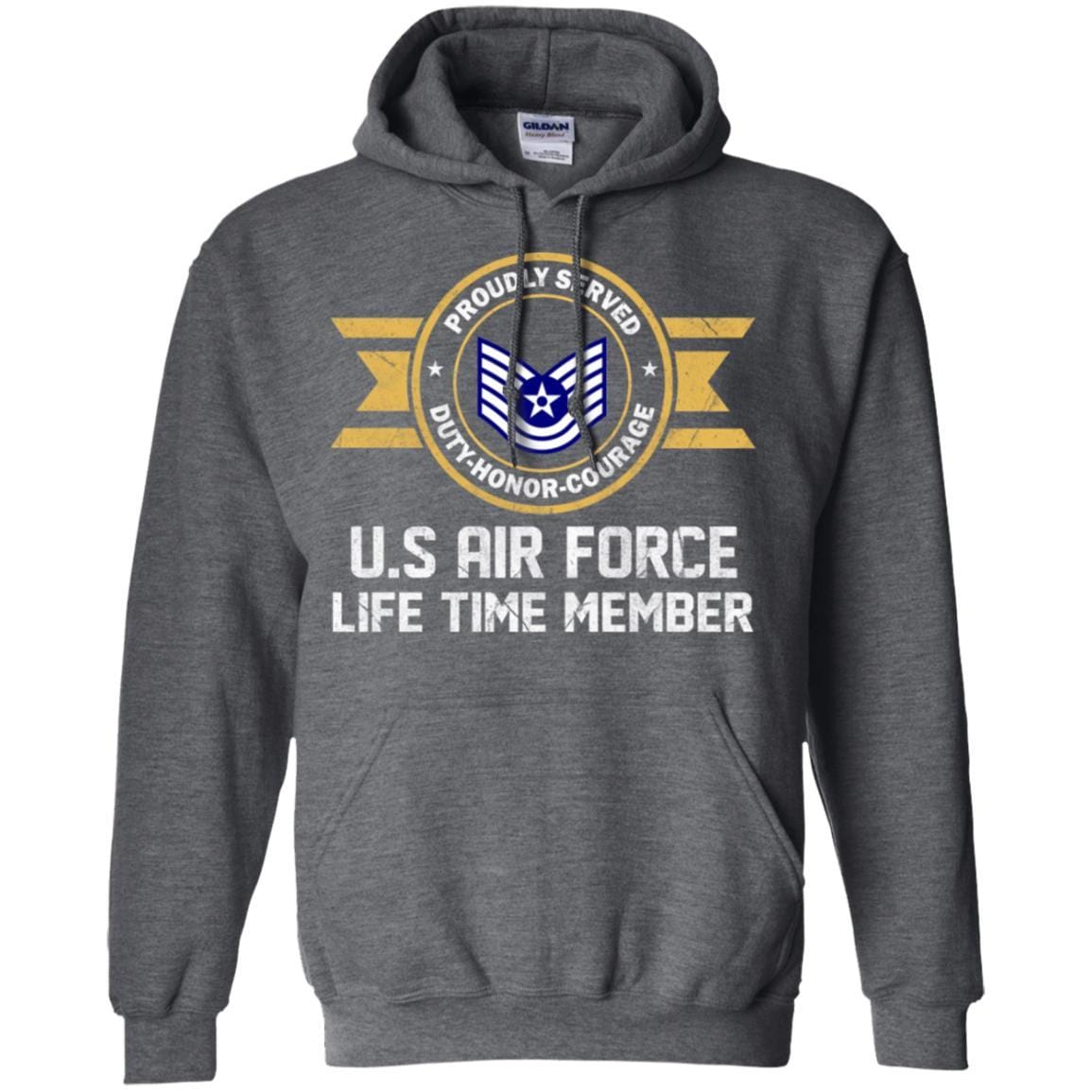 Life time member-US Air Force E-6 Technical Sergeant TSgt E6 Noncommissioned Officer Ranks AF Rank Men T Shirt On Front-TShirt-USAF-Veterans Nation