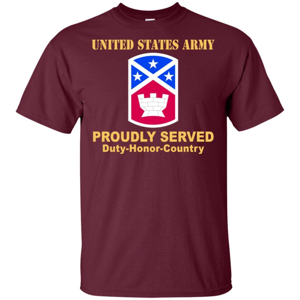 US ARMY 194TH ENGINEER BRIGADE - Proudly Served T-Shirt On Front For Men-TShirt-Army-Veterans Nation