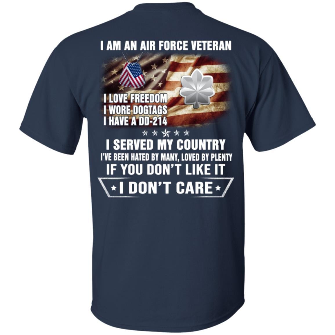 I Am An Air Force O-5 Lieutenant Colonel Lt Co O5 Field Officer Ranks Veteran T-Shirt On Back-TShirt-USAF-Veterans Nation
