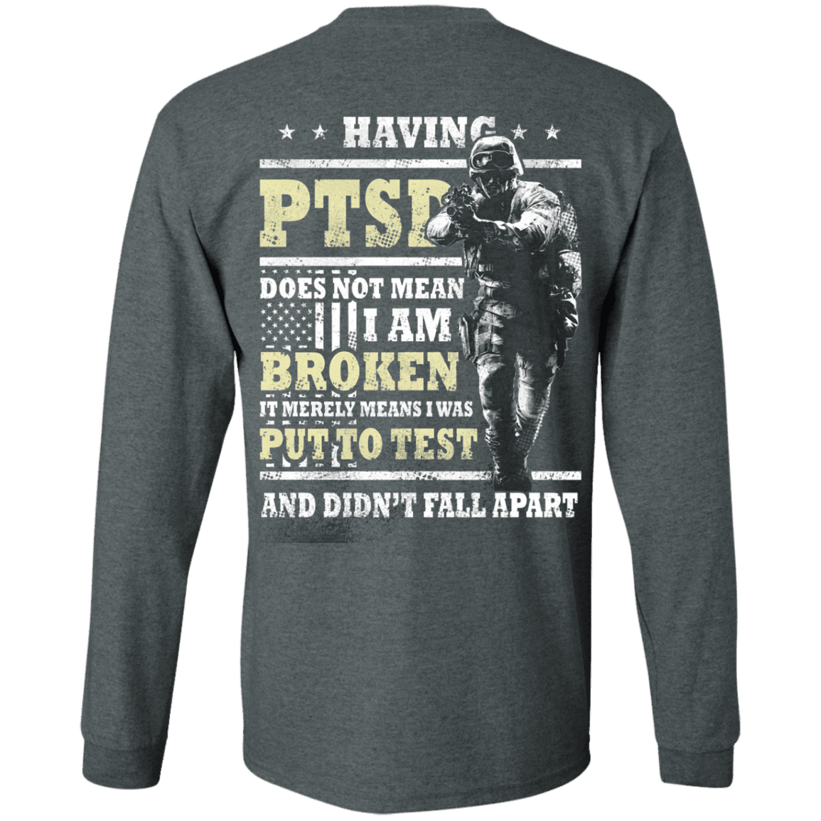 Military T-Shirt "Having PTSD Doen't Mean Broken Back"-TShirt-General-Veterans Nation
