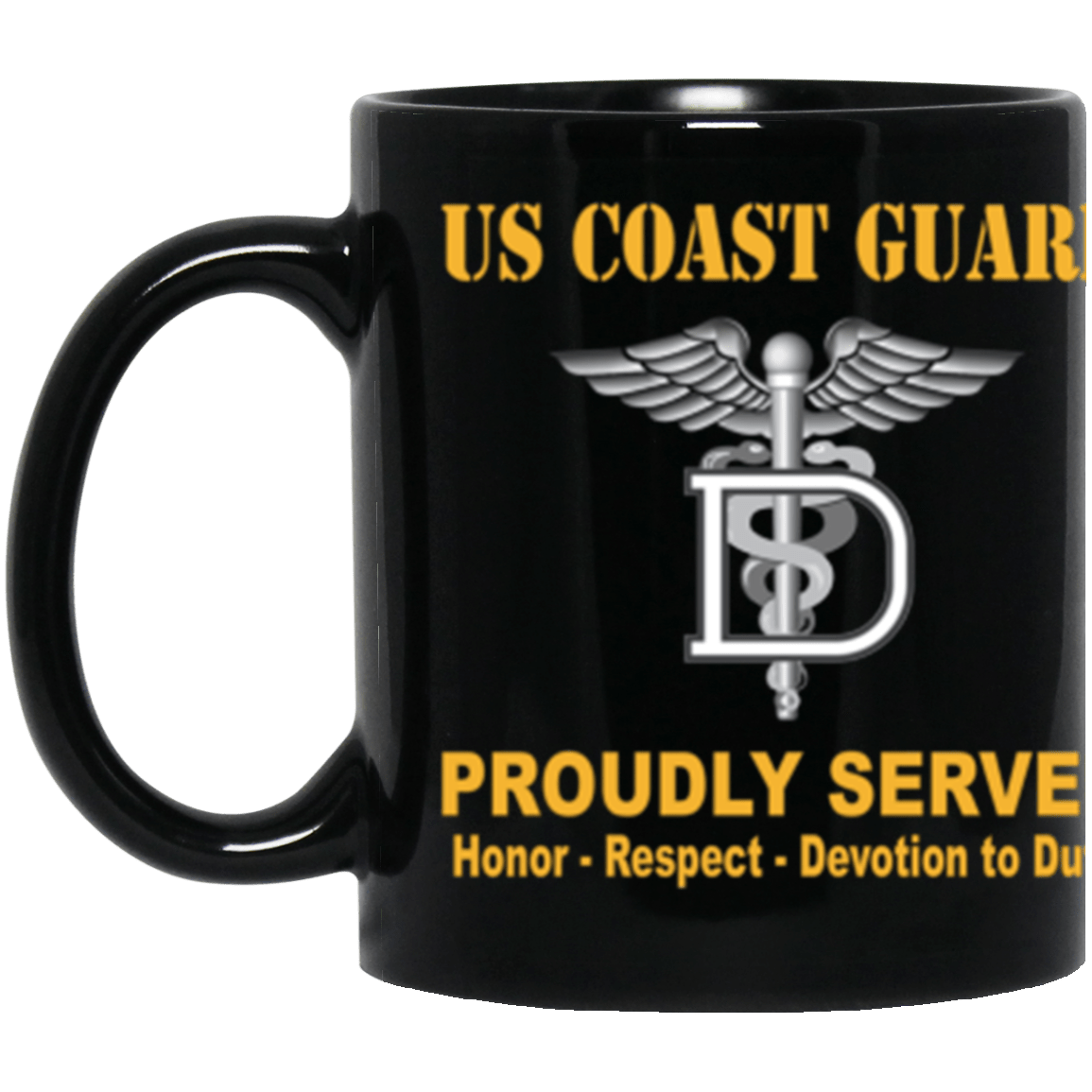 USCG Dental Technician DT Logo Proudly Served Core Values 11 oz. Black Mug-Drinkware-Veterans Nation