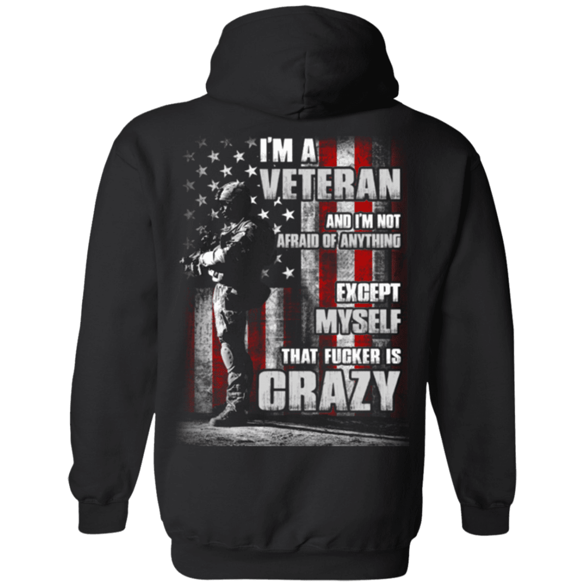 Military T-Shirt "I Am A Crazy Veteran"-TShirt-General-Veterans Nation