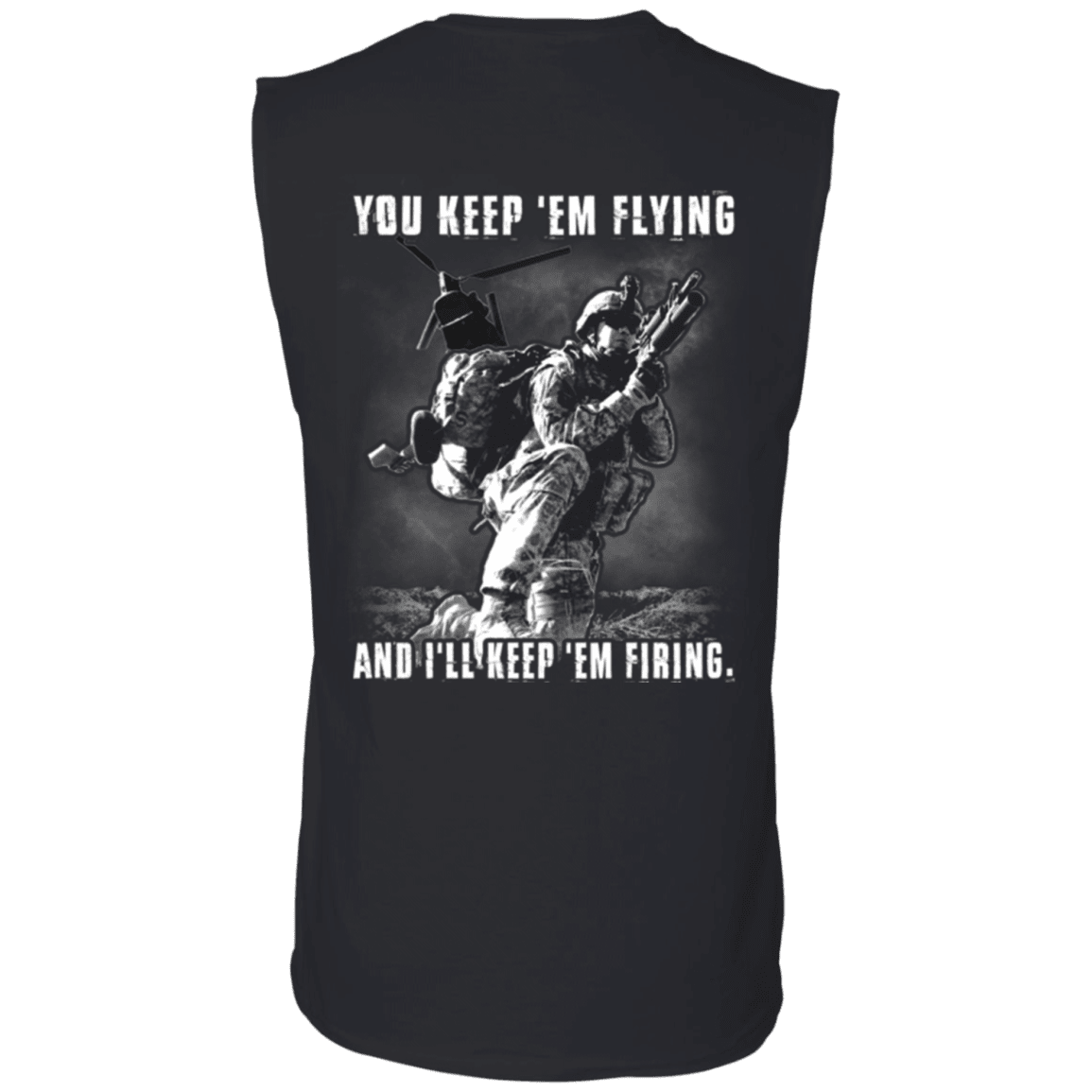 Military T-Shirt "You Kept 'Em Flying I'll Kept 'Em Firing"-TShirt-General-Veterans Nation