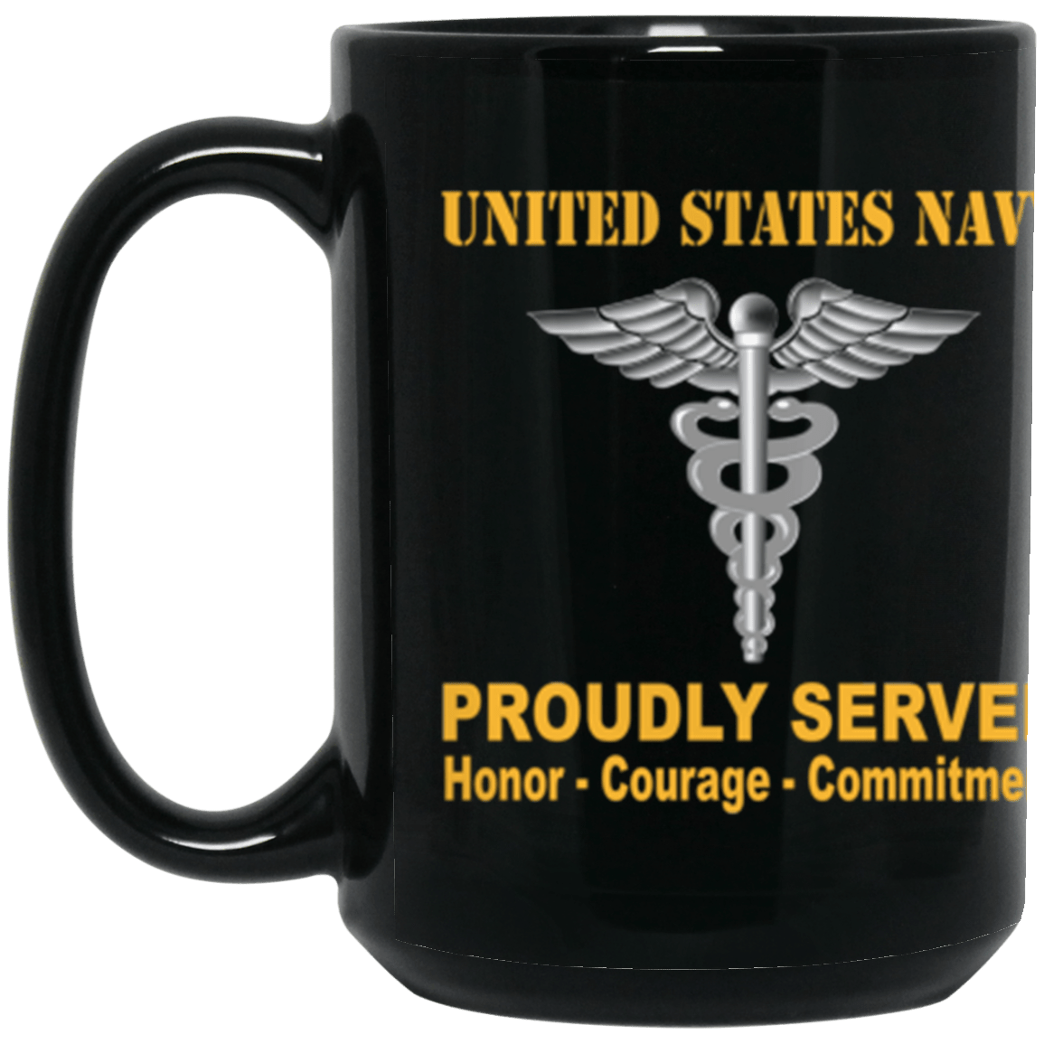 US Navy Hospital Corpsman Navy HM Proudly Served Core Values 15 oz. Black Mug-Drinkware-Veterans Nation