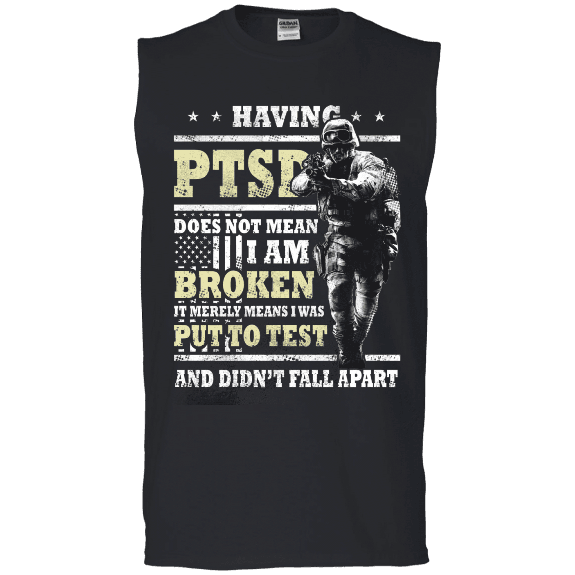 Military T-Shirt "Having PTSD Doen't Mean Broken" Front-TShirt-General-Veterans Nation