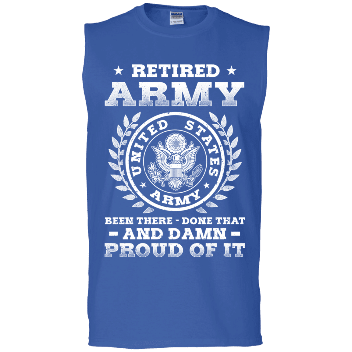 Retired Army Been There Done That And Damn Men Front T Shirts-TShirt-Army-Veterans Nation