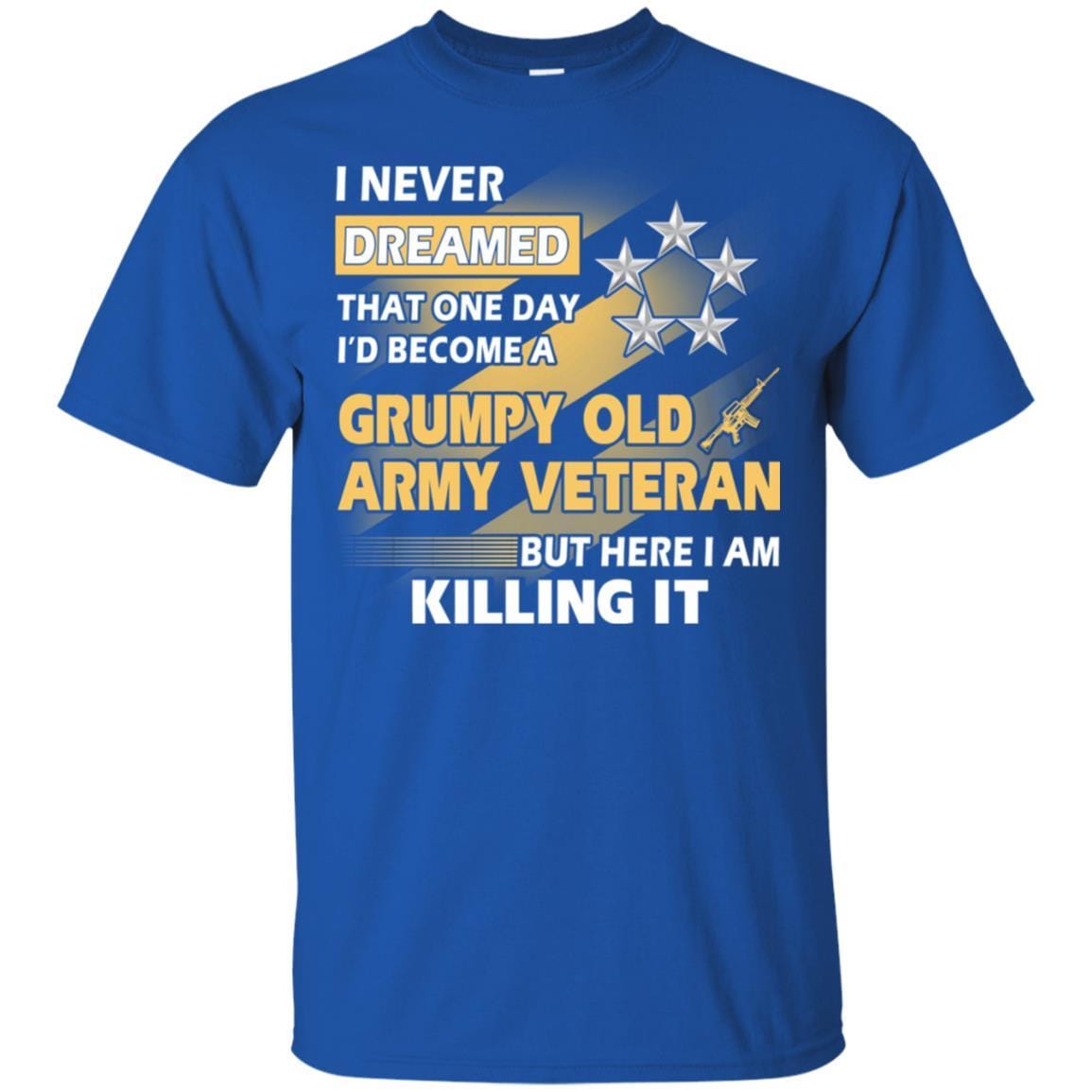 US Army T-Shirt "Grumpy Old Veteran" O-10 General of the Army(GA) On Front-TShirt-Army-Veterans Nation