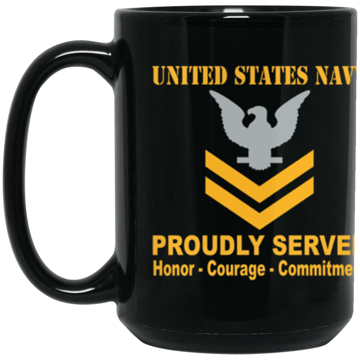 US Navy E-5 Petty Officer Second Class E5 PO2 Gold Stripe Collar Device Proudly Served Core Values 15 oz. Black Mug-Drinkware-Veterans Nation