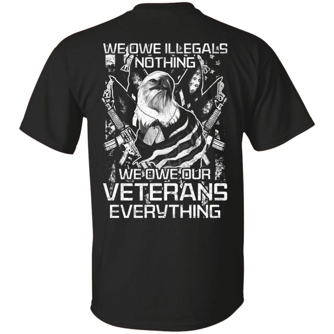Military T-Shirt "We Owe Our Veterans Everything" Men Back-TShirt-General-Veterans Nation