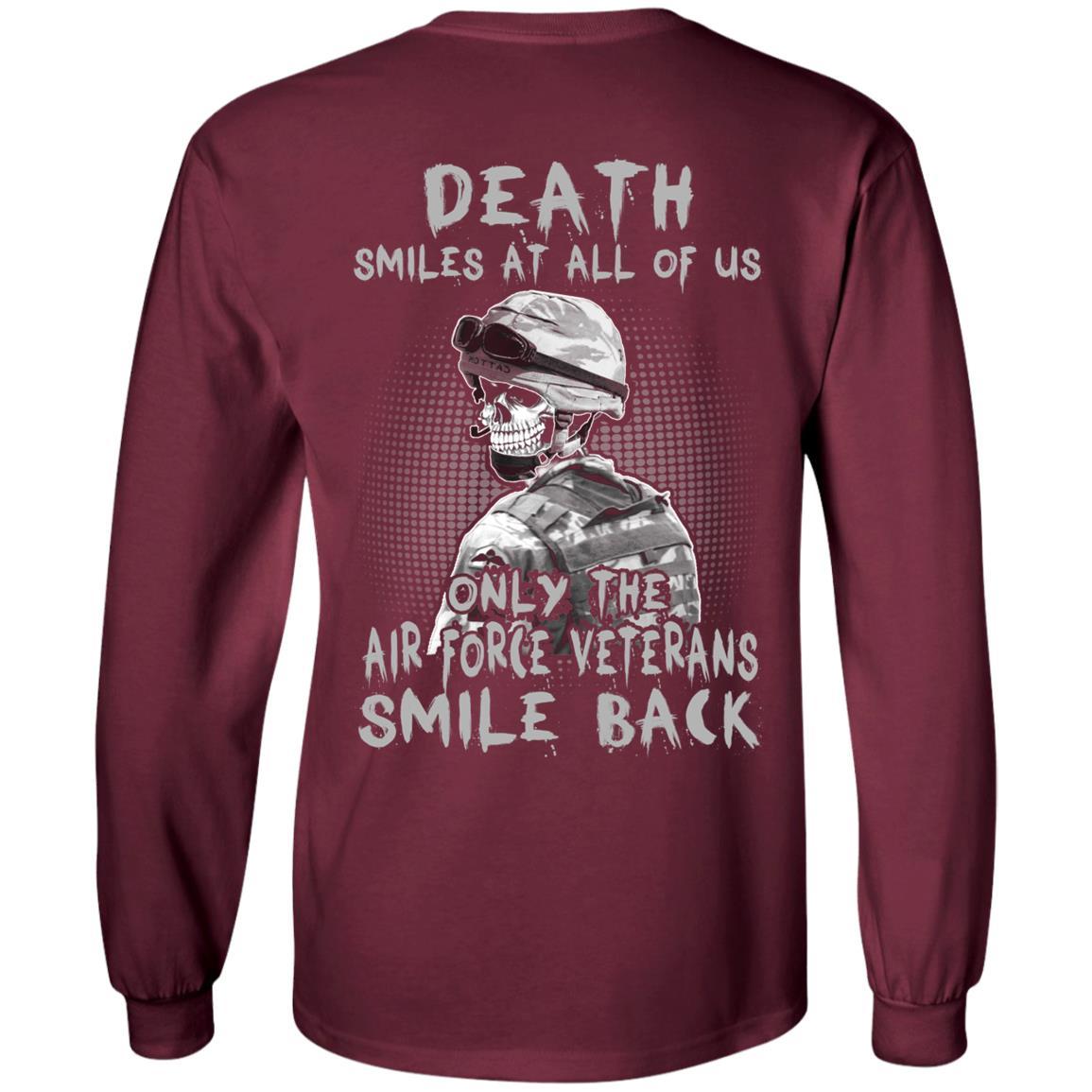 Death Smiles At All Of Us - Only The Air Force Veterans Smile Back Men T Shirt On Back-TShirt-USAF-Veterans Nation