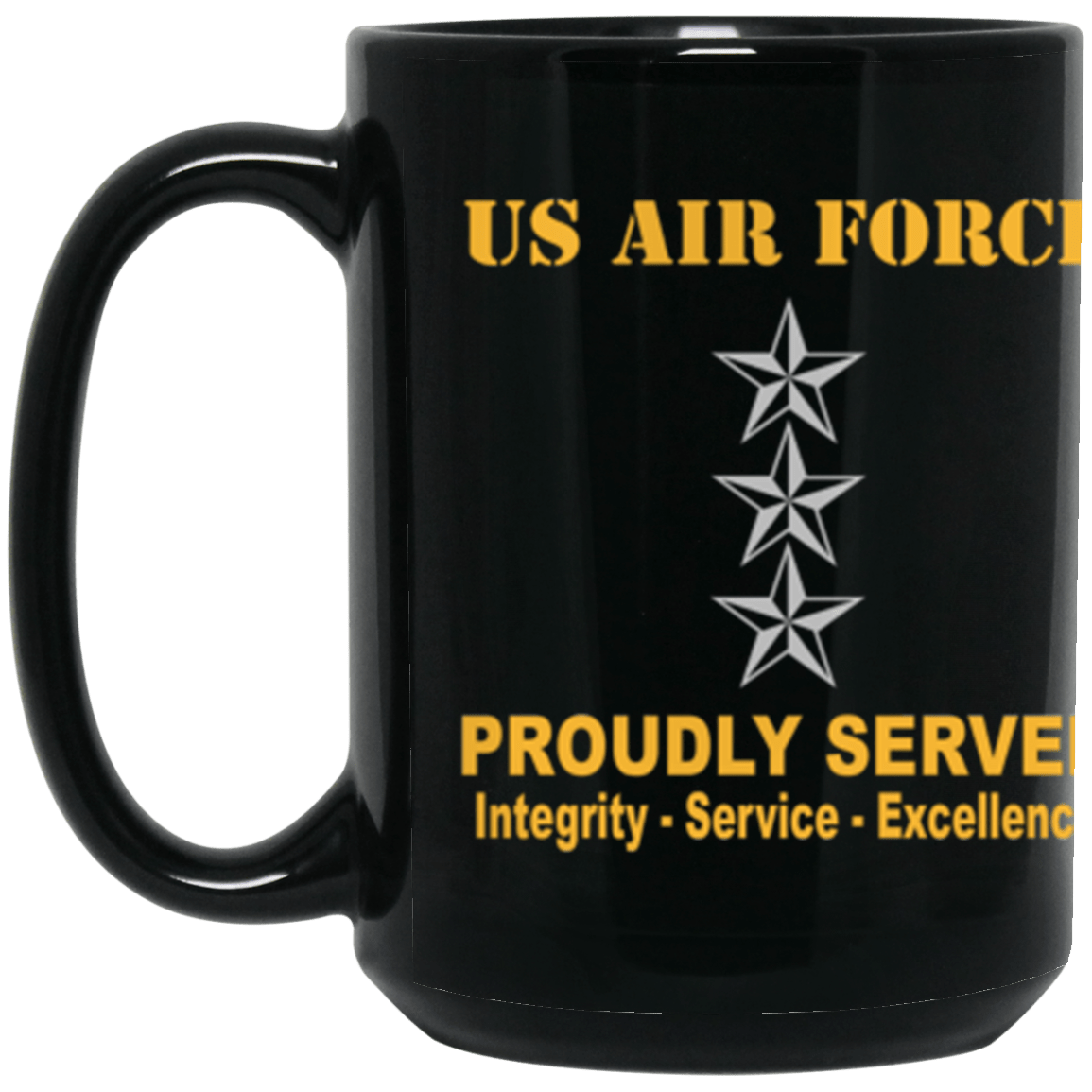 US Air Force O-9 Lieutenant General Lt Ge O9 General Officer Ranks Proudly Served Core Values 15 oz. Black Mug-Drinkware-Veterans Nation