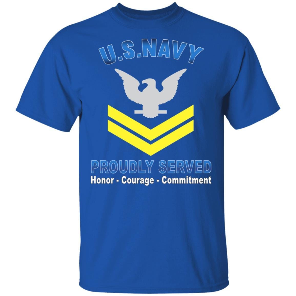 US Navy E-5 Petty Officer Second Class E5 PO2 Gold Stripe Collar Device Proudly Served T-Shirt On Front-Apparel-Veterans Nation
