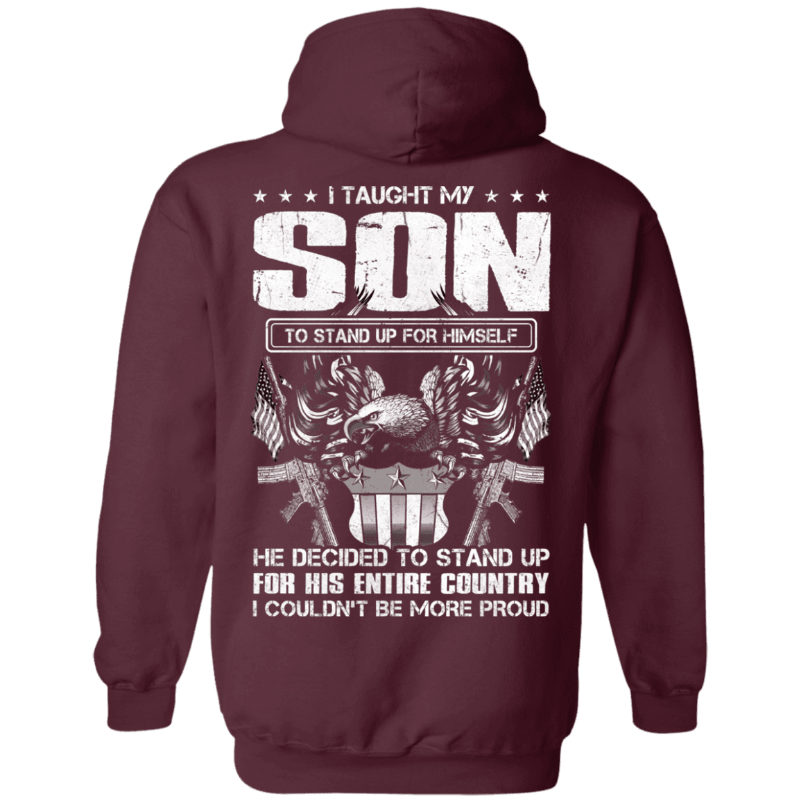 Military T-Shirt "Taught Son Stand up for Country" Men Back-TShirt-General-Veterans Nation