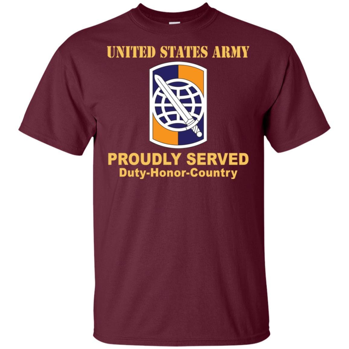 US ARMY 358TH CIVIL AFFAIRS BRIGADE- Proudly Served T-Shirt On Front For Men-TShirt-Army-Veterans Nation