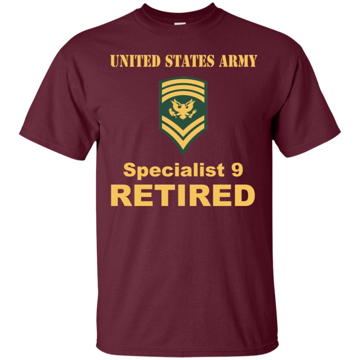 US Army E-9 SPC E9 Specialist Specialist 9 Retired Men T Shirt On Front-TShirt-Army-Veterans Nation