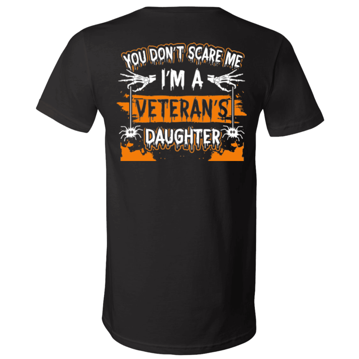 Military T-Shirt "Don't Scare Me I'm A Veteran's Daughter"-TShirt-General-Veterans Nation