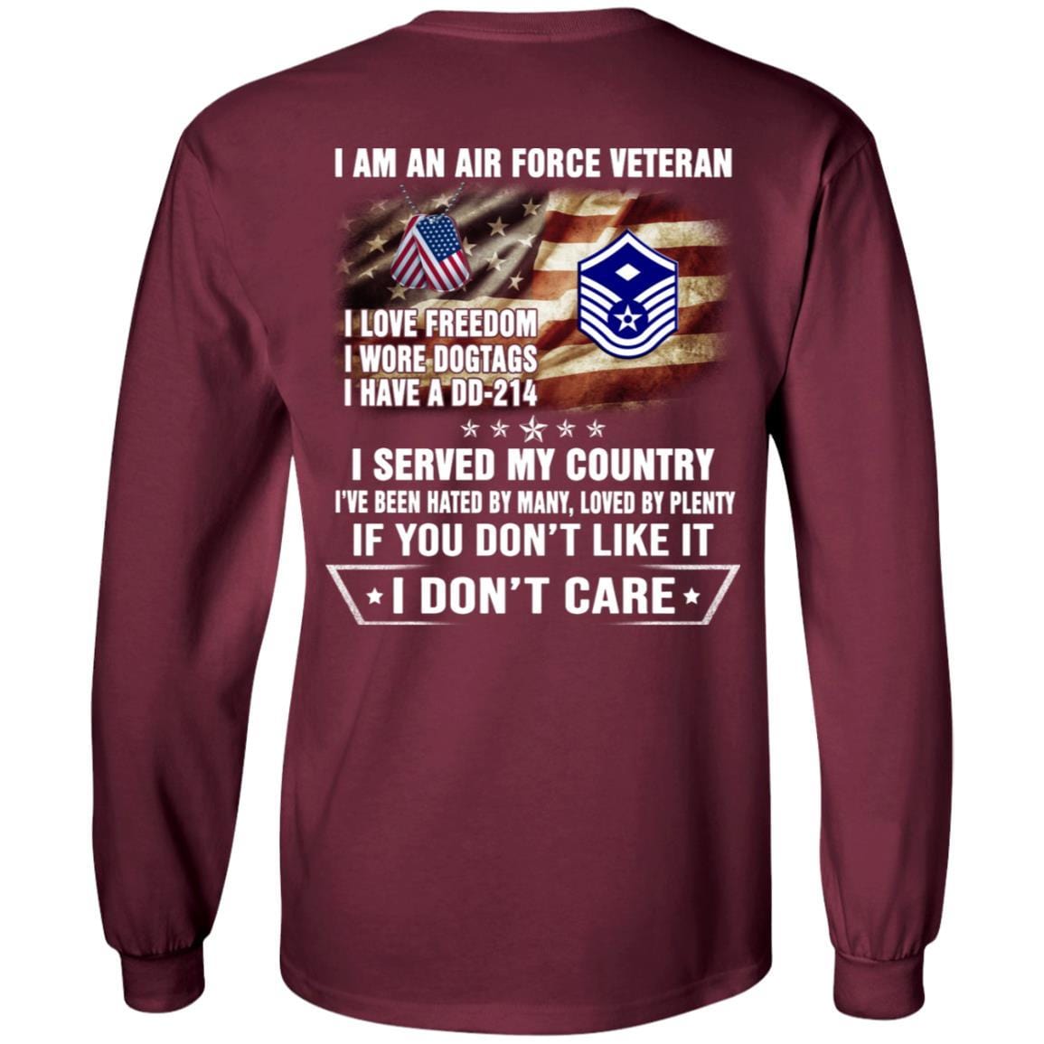 I Am An Air Force E-7 First sergeant E-7 Rank Veteran T-Shirt On Back-TShirt-USAF-Veterans Nation