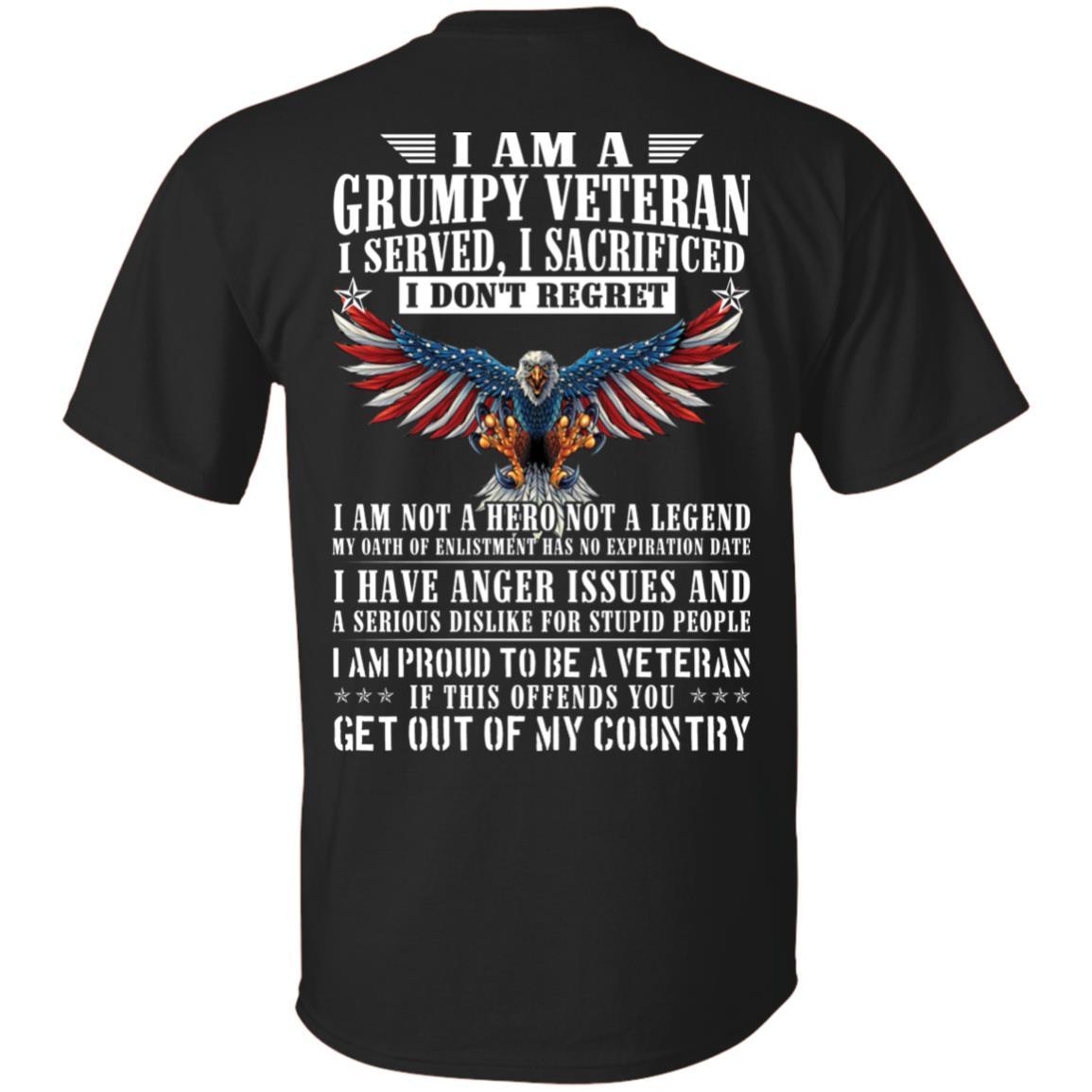 Military T-Shirt "I Am A Grumpy Veteran - Get Out Of My Country Men" On Back-TShirt-General-Veterans Nation