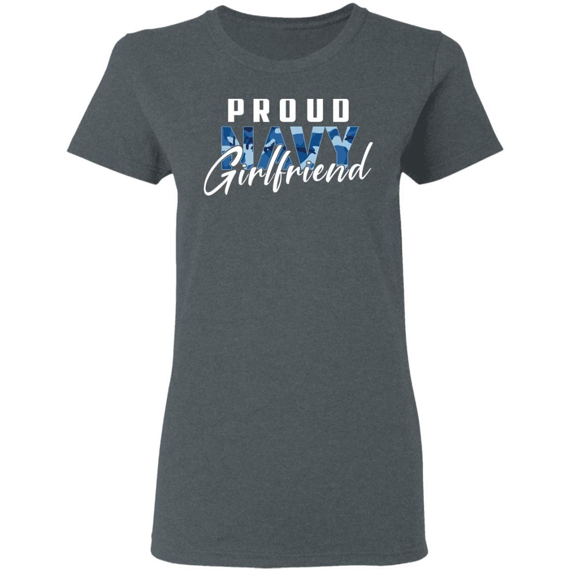 T-Shirt Proud Navy Girlfriend Gildan Ladies' 5.3 oz.-T-Shirts-Veterans Nation
