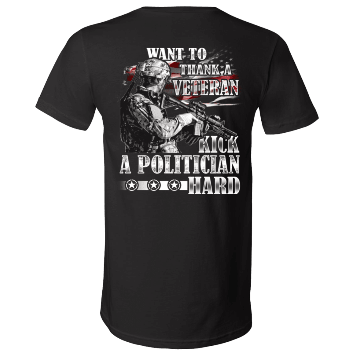 Military T-Shirt "Thank A Veteran, Kick a Politician Hard"-TShirt-General-Veterans Nation