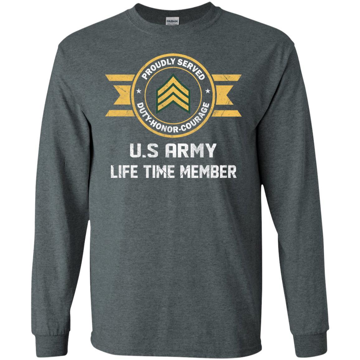 Life Time Member - US Army E-5 Sergeant E5 SGT Noncommissioned Officer Ranks Men T Shirt On Front-TShirt-Army-Veterans Nation