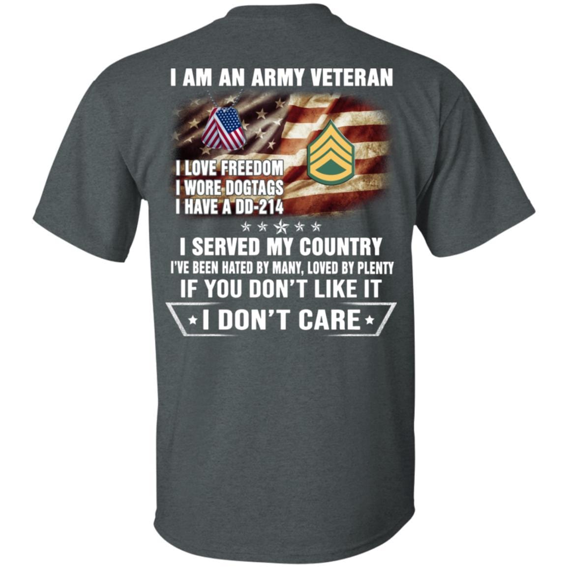 T-Shirt "I Am An Army Veteran" E-6 Staff Sergeant(SSG)Rank On Back-TShirt-Army-Veterans Nation