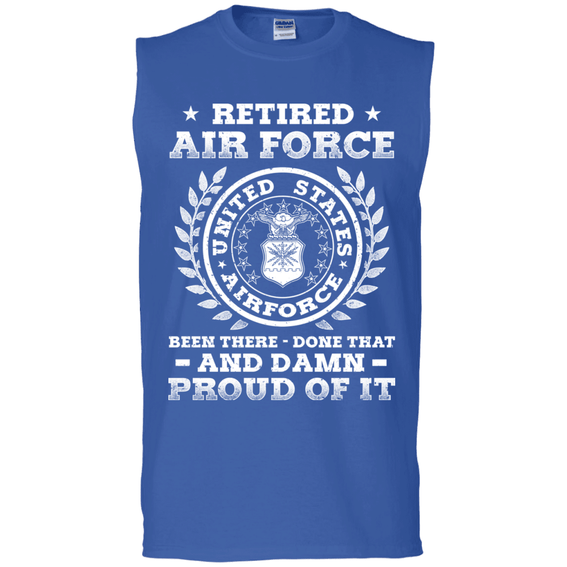 Retired Air Force Been There Done That And Damn Men Front T Shirts-TShirt-USAF-Veterans Nation