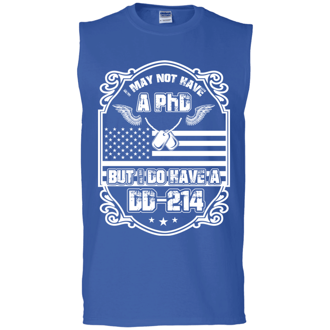 Military T-Shirt "I MAY NOT HAVE A PhD BUT I HAVE DD214"-TShirt-General-Veterans Nation