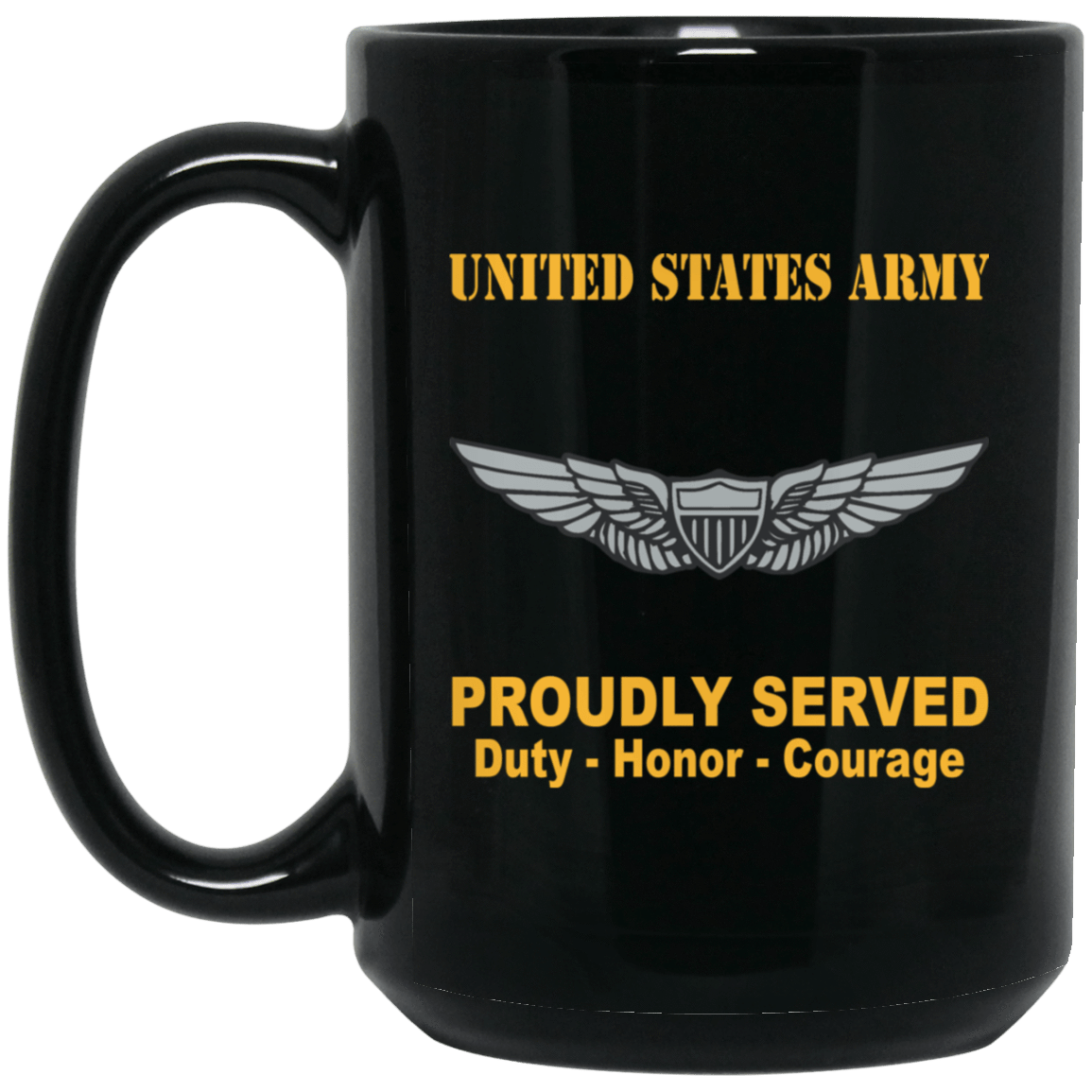 US Army Combat Badge Insignia Proudly Served Duty - Honor - Courage Black Coffee Mug 11oz-15oz-Mug-Army-Veterans Nation