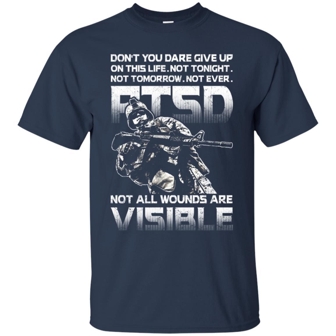 Military T-Shirt "Don't You Dare Give Up - PTSD Men On" Front-TShirt-General-Veterans Nation