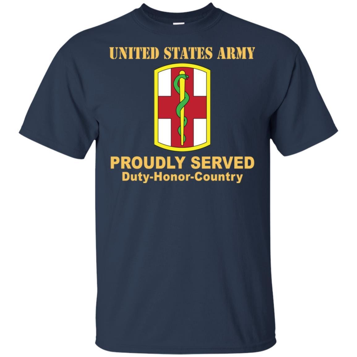 US ARMY 1ST MEDICAL BRIGADE- Proudly Served T-Shirt On Front For Men-TShirt-Army-Veterans Nation