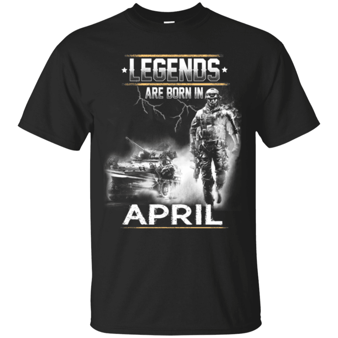 Military T-Shirt "LEGENDS ARE BORN IN APRIL"-TShirt-General-Veterans Nation