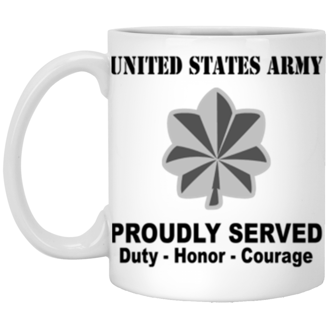 US Army O-5 Lieutenant Colonel O5 LTC Field Officer Ranks Proudly Served Core Values 11 oz. White Mug-Drinkware-Veterans Nation