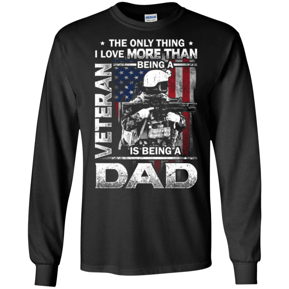 Military T-Shirt "Father's Day - I Love Being A Dad Veteran - Men" Front-TShirt-General-Veterans Nation