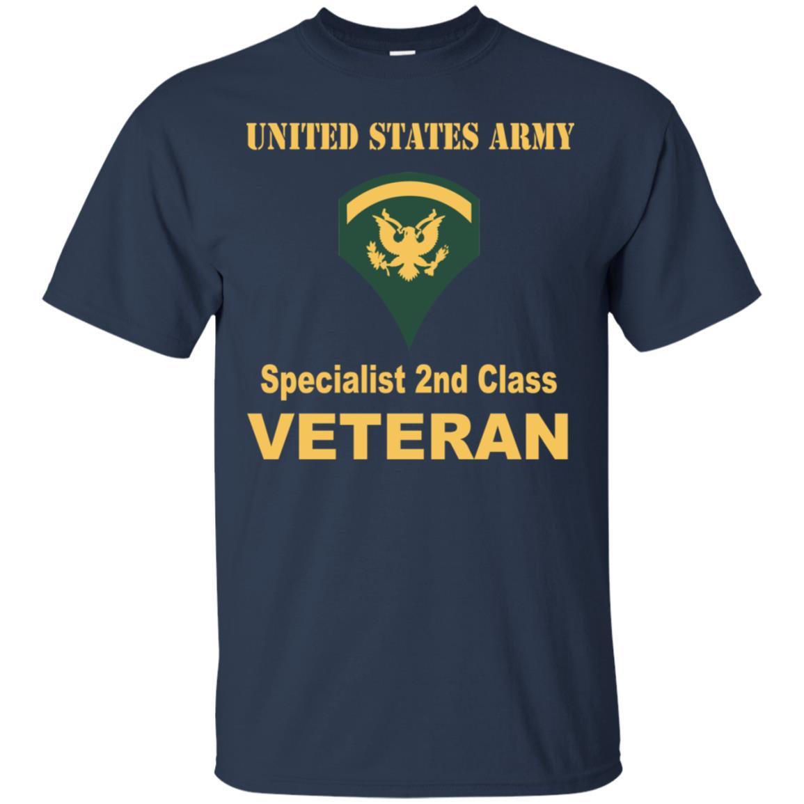 US Army E-5 SPC E5 Specialist Specialist 2nd Class Veteran Men T Shirt On Front-TShirt-Army-Veterans Nation