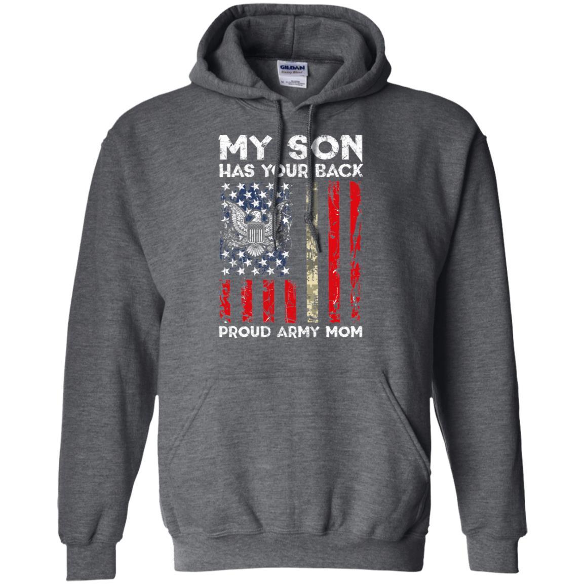 My Son Has Your Back - Proud Army Mom Men T Shirt On Front-TShirt-Army-Veterans Nation